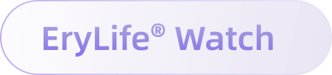 EryLife® Watch